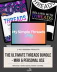 The Ultimate Threads Bundle | 3 Hot Trending IG Threads eBooks & Video Course | MRR & Personal Use |