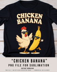 Chicken Banana PNG Funny Shirt Design | Dancing Chicken Banana Graphic | Sublimation PNG | POD Commercial Use