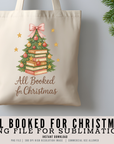 All Booked for Christmas PNG 300 dpi | Book Lover Holiday Sublimation Design | Cozy Reading Xmas Shirt Clipart | POD & Commercial Use